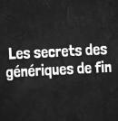 Pourquoi faut-il rester jusqu’au générique de fin d’un film ?