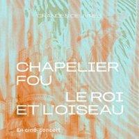 Chapelier Fou - Le Roi et l'Oiseau