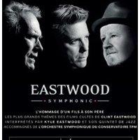 Eastwood Symphonic L’hommage d’un fils à son père