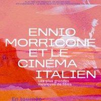 Ennio Morricone & Le Cinéma Italien