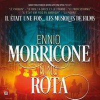 Il Était Une Fois... Ennio Morricone & Nino Rota