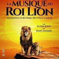 La Musique du Roi Lion - Live in Concert