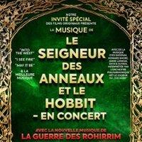 Le Seigneur des Anneaux & Le Hobbit  En Concert