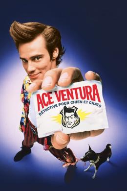 Affiche du film Ace Ventura, détective chiens et chats