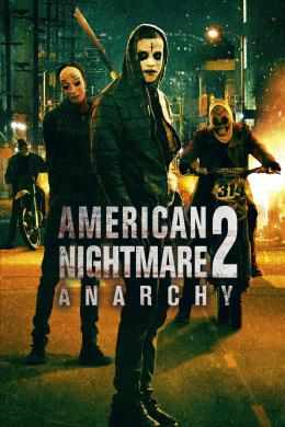 Affiche du film American Nightmare 2 : Anarchy
