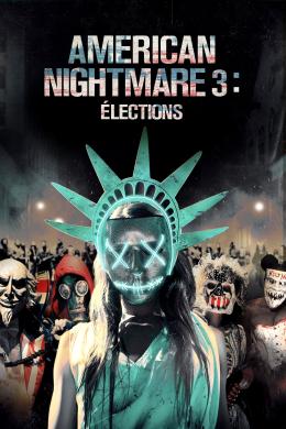 Affiche du film American Nightmare 3 : Élections