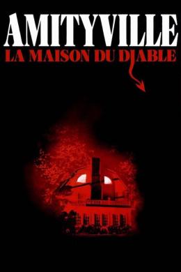 Affiche du film Amityville : La Maison du diable