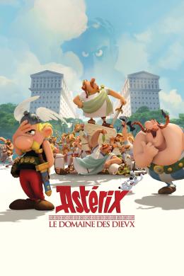 Affiche du film Astérix : Le Domaine des dieux