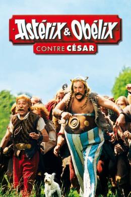 Affiche du film Astérix & Obélix contre César