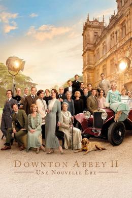 Affiche du film Downton Abbey II : Une nouvelle ère
