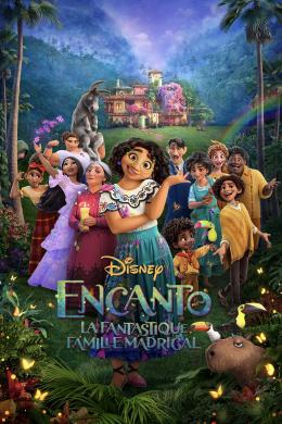 Affiche du film Encanto, la fantastique famille Madrigal