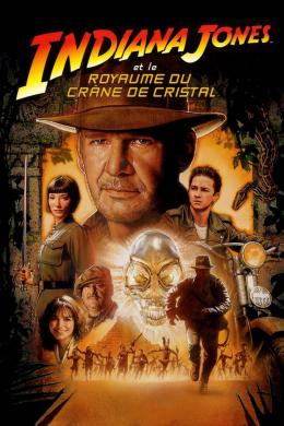 Affiche du film Indiana Jones et le royaume du crâne de cristal