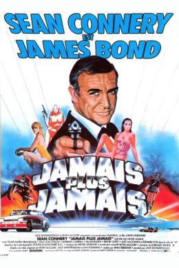 Affiche du film James Bond 007 Jamais plus jamais