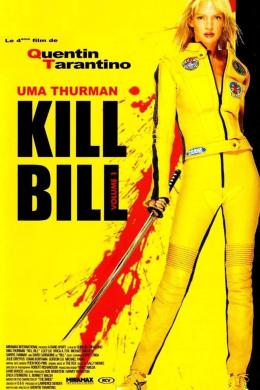 Affiche du film Kill Bill : Volume 1