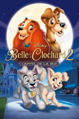 Affiche du film La Belle et le Clochard 2 : L'appel de la rue