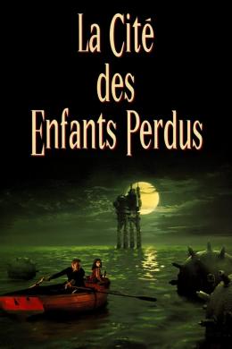 Affiche du film La Cité des enfants perdus