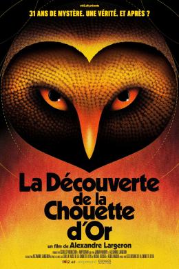 Affiche du film La Découverte de la Chouette d'Or
