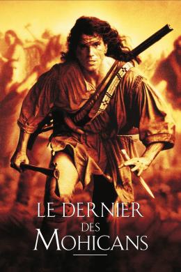 Affiche du film Le Dernier des Mohicans