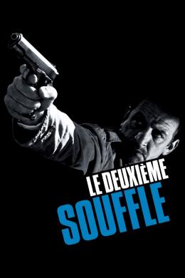 Affiche du film Le Deuxi&egrave;me Souffle