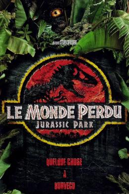 Affiche du film Le monde perdu : Jurassic Park