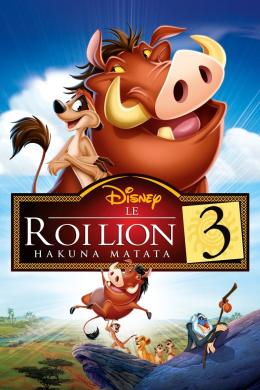 Affiche du film Le Roi lion 3 : Hakuna matata