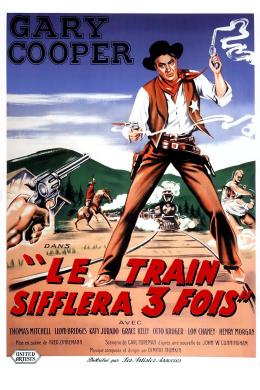 Affiche du film Le train sifflera trois fois