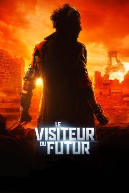Affiche du film Le Visiteur du Futur : le film