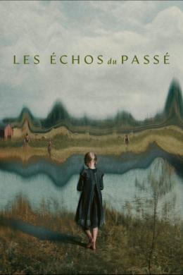 Affiche du film Les &Eacute;chos du pass&eacute;