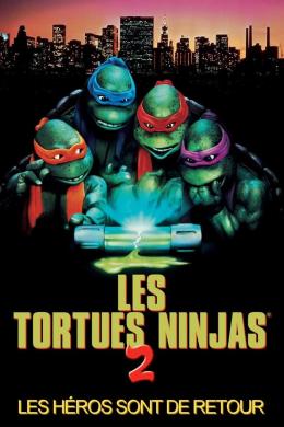 Les Tortues Ninja 2 : Les héros sont de retour