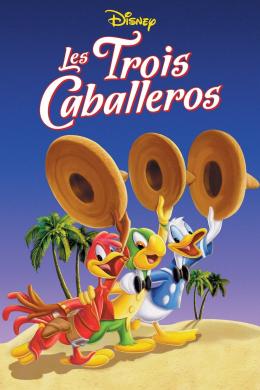 Affiche du film Les Trois Caballeros
