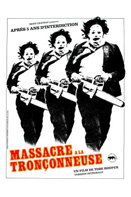 Affiche du film Massacre à la tronçonneuse