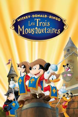 Affiche du film Mickey, Donald, Dingo - Les trois mousquetaires