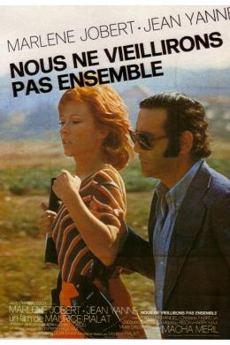 Affiche du film Nous ne vieillirons pas ensemble