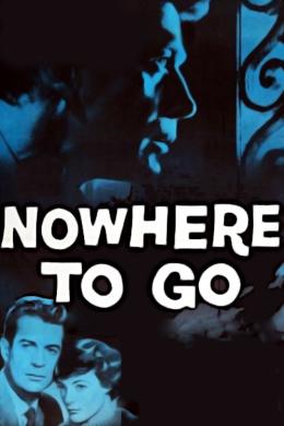 Affiche du film Nowhere to Go