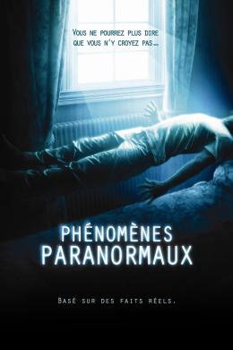 Affiche du film Phénomènes paranormaux