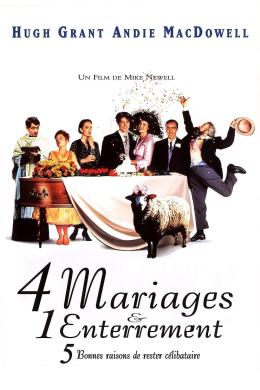 Affiche du film Quatre mariages et un enterrement