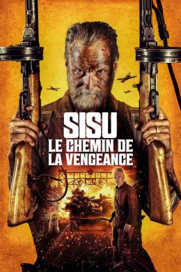 Affiche du film Sisu : Le Chemin de la vengeance