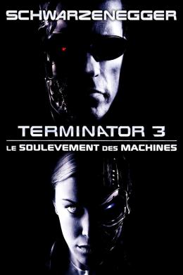 Affiche du film Terminator 3 : Le Soulèvement des machines