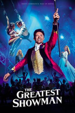 Affiche du film The Greatest Showman