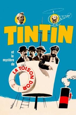 Affiche du film Tintin et le Mystère de la Toison d'or