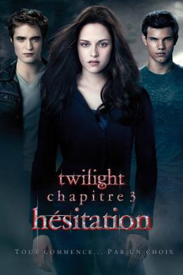 Affiche du film Twilight, chapitre 3 : Hésitation