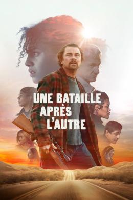 Affiche du film Une bataille après l'autre