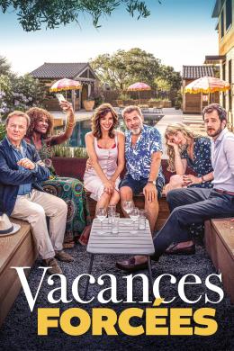 Affiche du film Vacances forcées