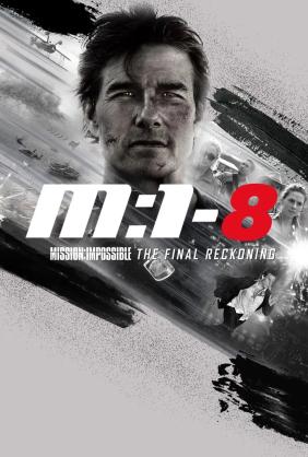 Mission : Impossible - The Final Reckoning
