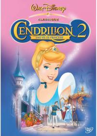 Cendrillon 2 : Une vie de princesse Edition Classique