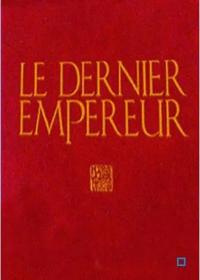 Le Dernier Empereur Edition Limitée, numerotée