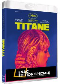 Titane FNAC Édition Spéciale Titane FNAC Édition Spéciale