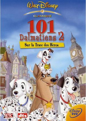 Les 101 Dalmatiens 2 : Sur la Trace des Héros Disney DVD